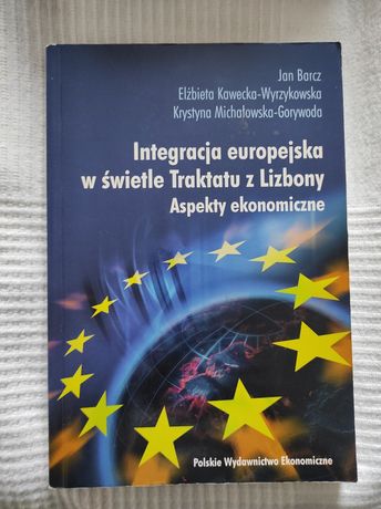 Sprzedam książkę - Integracja Europejska w świetle traktatu z Lizbony