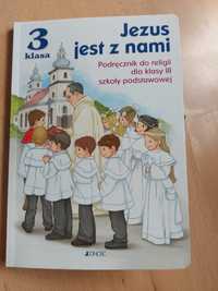 Jezus jest z nami Podręcznik do  Religi dla kl 3