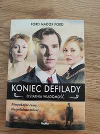 Koniec Defilady Ostatnia wiadomość Ford Madox Ford