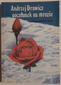 Andrzej Drawicz - Pocałunek na mrozie