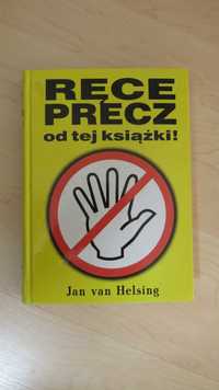"Ręce przecz od tej książki" - Jan van Helsing