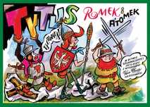 Tytus Romek i A' tomek w Bitwie grunwaldzkiej 1410 roku Nowa