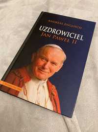 Andreas English Uzdrowiciel Jan Paweł II twarda oprawa