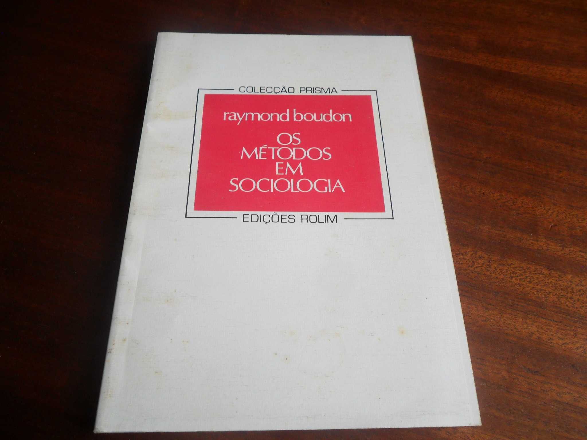 "Os Métodos em Sociologia" de Raymond Boudon - 1ª Edição de 1990