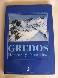 Gredos - Hombre Y Naturaleza de Fernando Parra e José Luis G. Grande