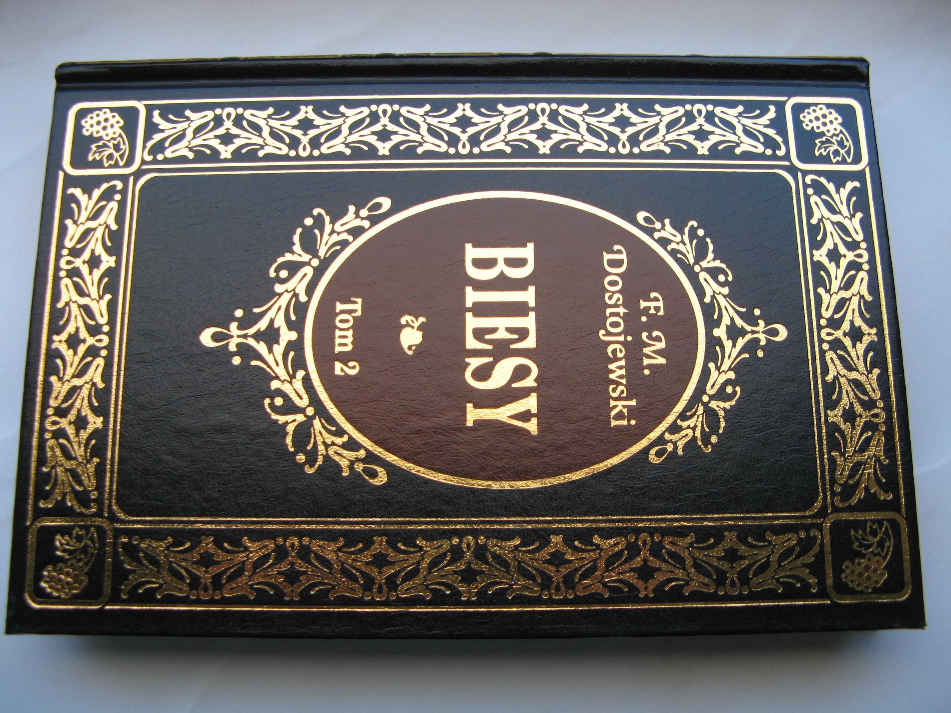 Biesy, tom 1 i 2 - Fiodor Dostojewski, oprawa twarda