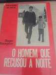 vendo livro o Homem que recusou a noite