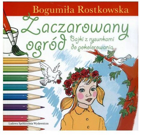 Rostkowska Zaczarowany ogród Autograf