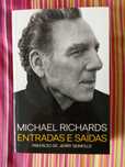 Livro Michael Richards, Entradas e Saídas