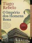 O Império dos Homens Bons - Tiago Rebeli