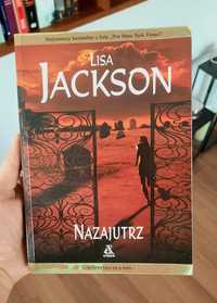 Książka Nazajutrz Lisa Jackson thriller psychologiczny