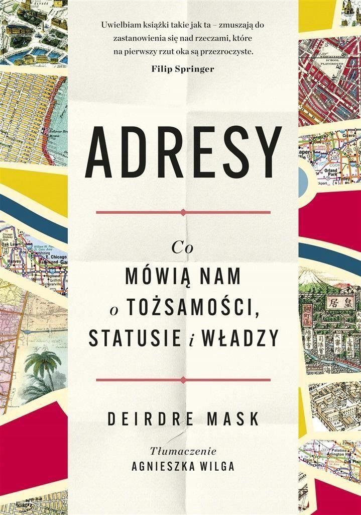 Adresy. Co Mówią Nam O Tożsamości, Statusie.