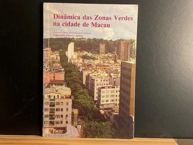 MACAU – Dinâmica das Zonas Verdes na Cidade de Macau