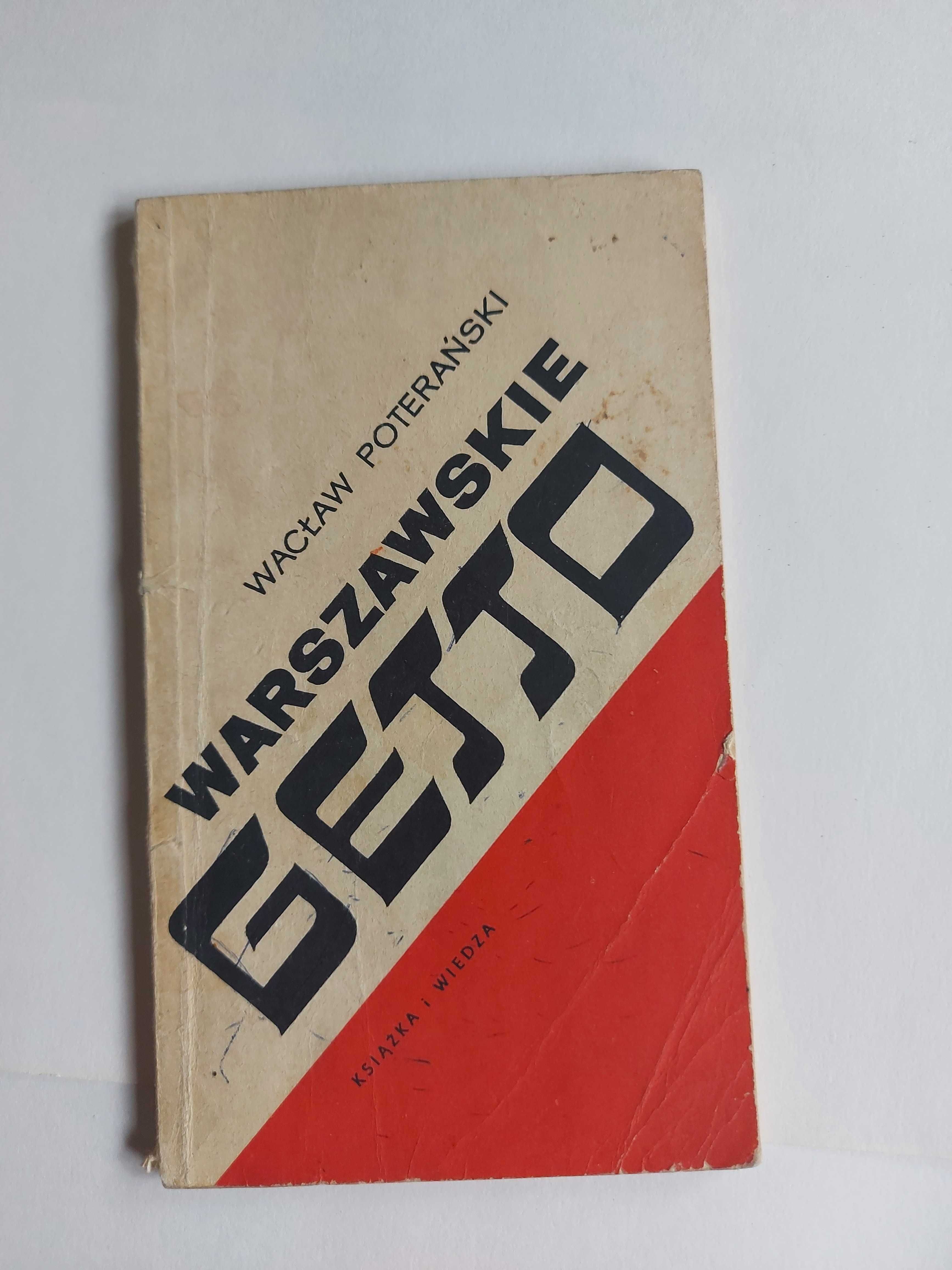 Wacław Poterański Warszawskie Getto Warszawa 1968