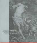 1695

O mártir : corpo ferido na árvore : catálogo da exposiçã