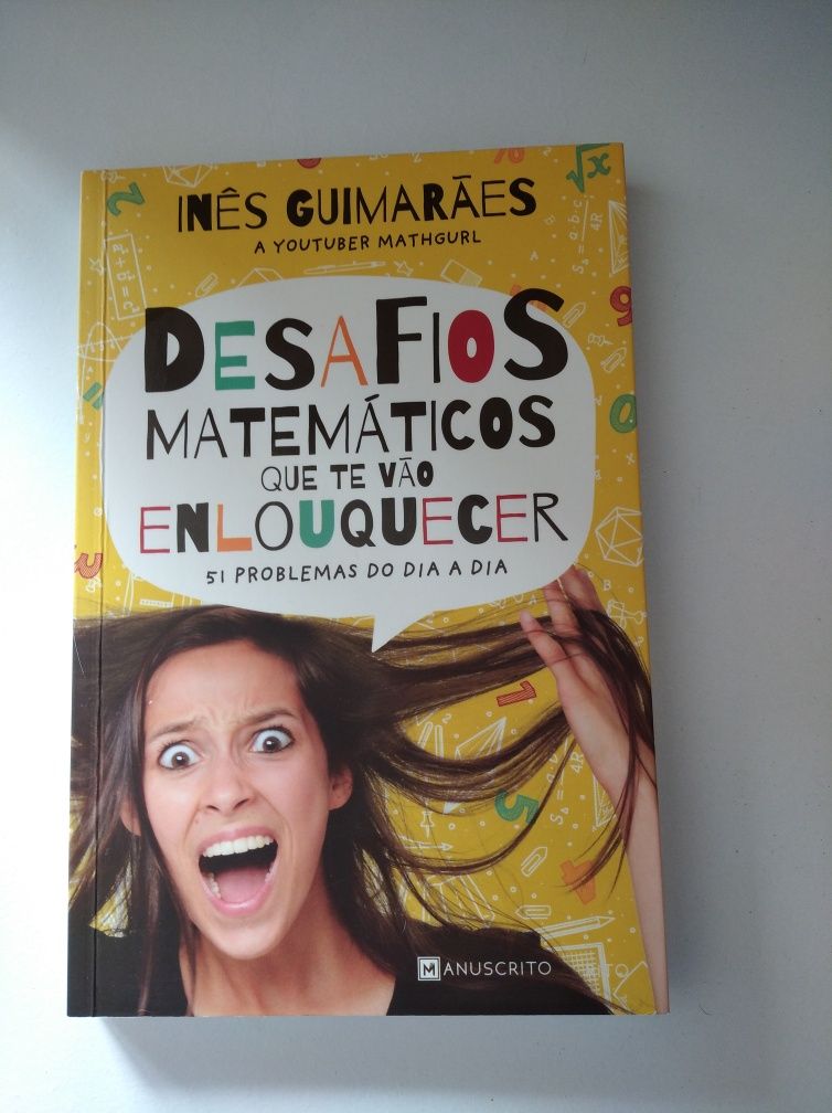 Livro "Desafios matemáticos que te vão enlouquecer" de Inês Guimarães