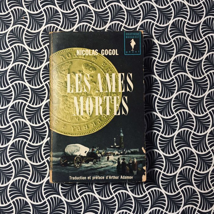 Les Ames Mortes - Nicolas Gogol