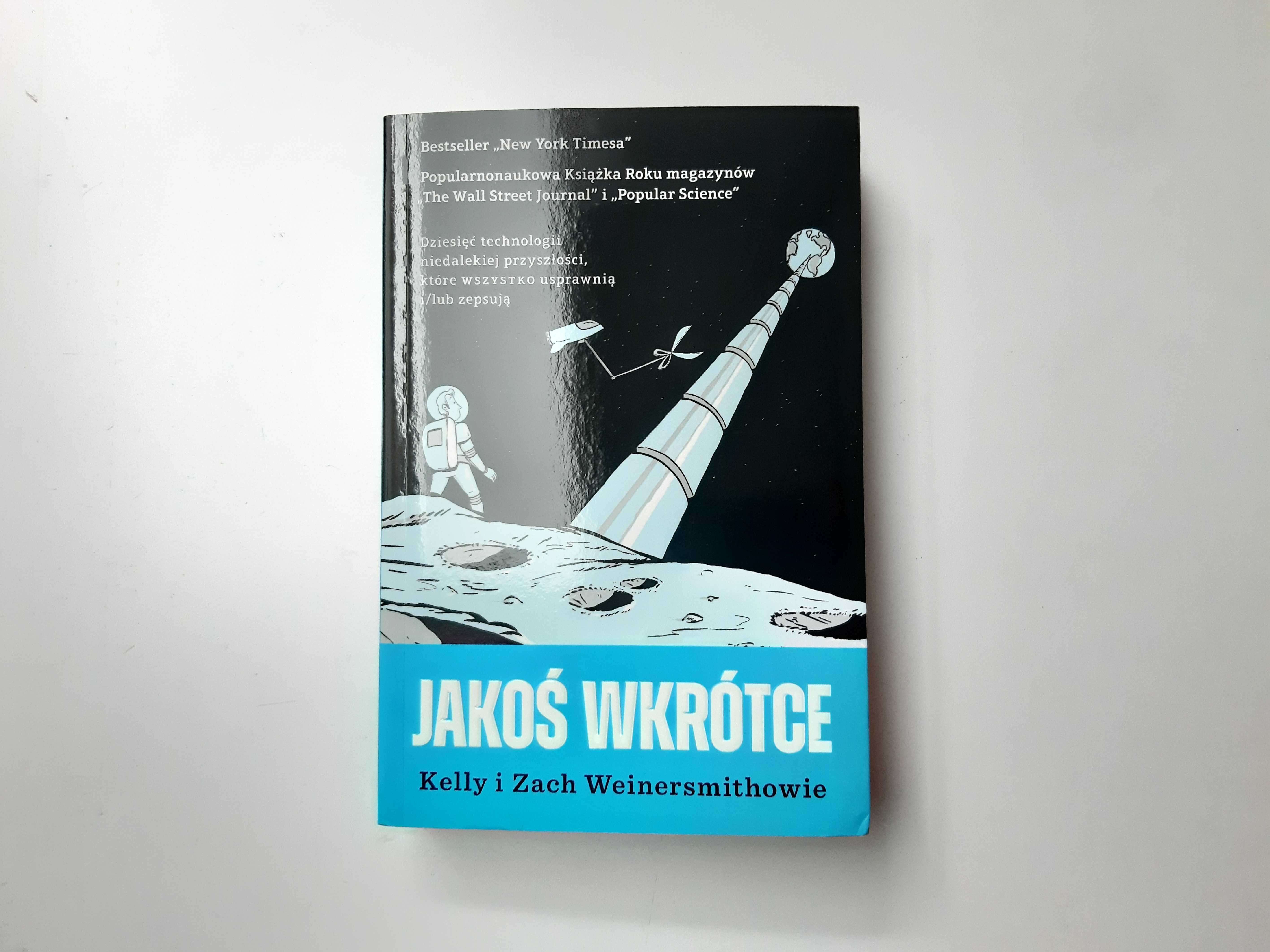 Jakoś wkrótce | Kelly Weinersmith, Zach Weinersmith