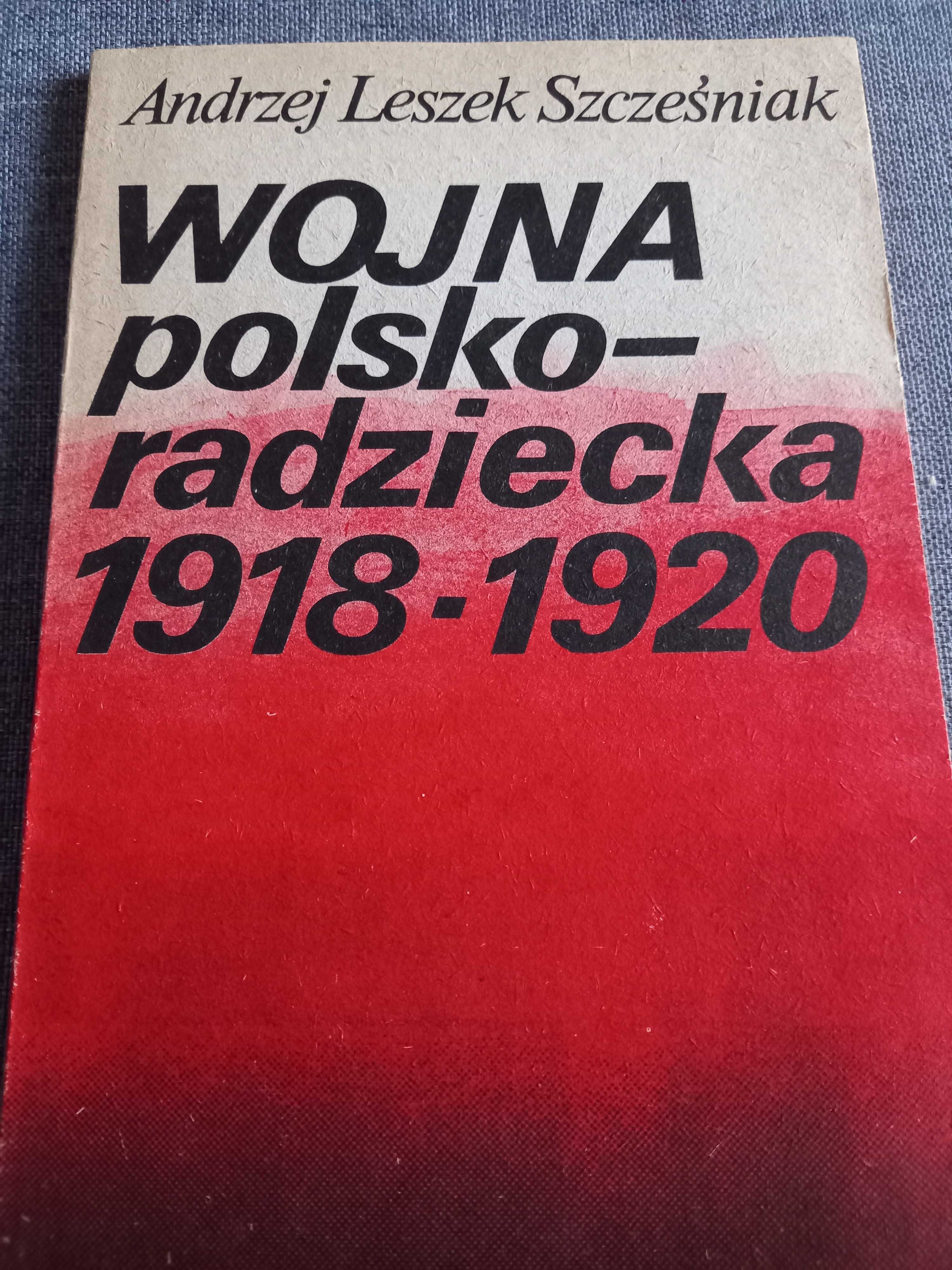 Wojna polsko - radziecka 1918 -1920