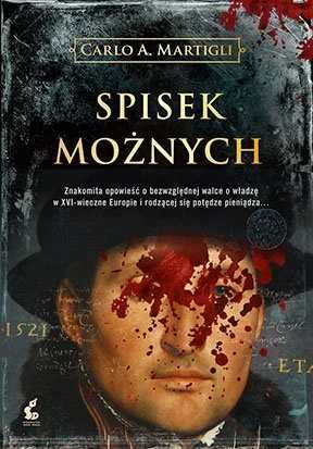 Spisek możnych. Carlo A. Martigli (Nowa książka)