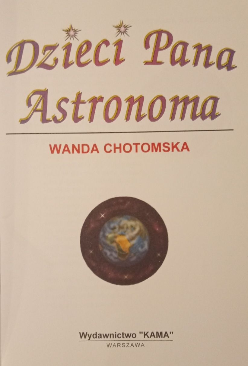 Dzieci Pana Astronoma Wanda Chotomska