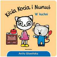 Kicia Kocia i Nunuś. W kuchni - książka