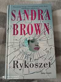 Sandra Brown "Rykoszet" twarda okladka