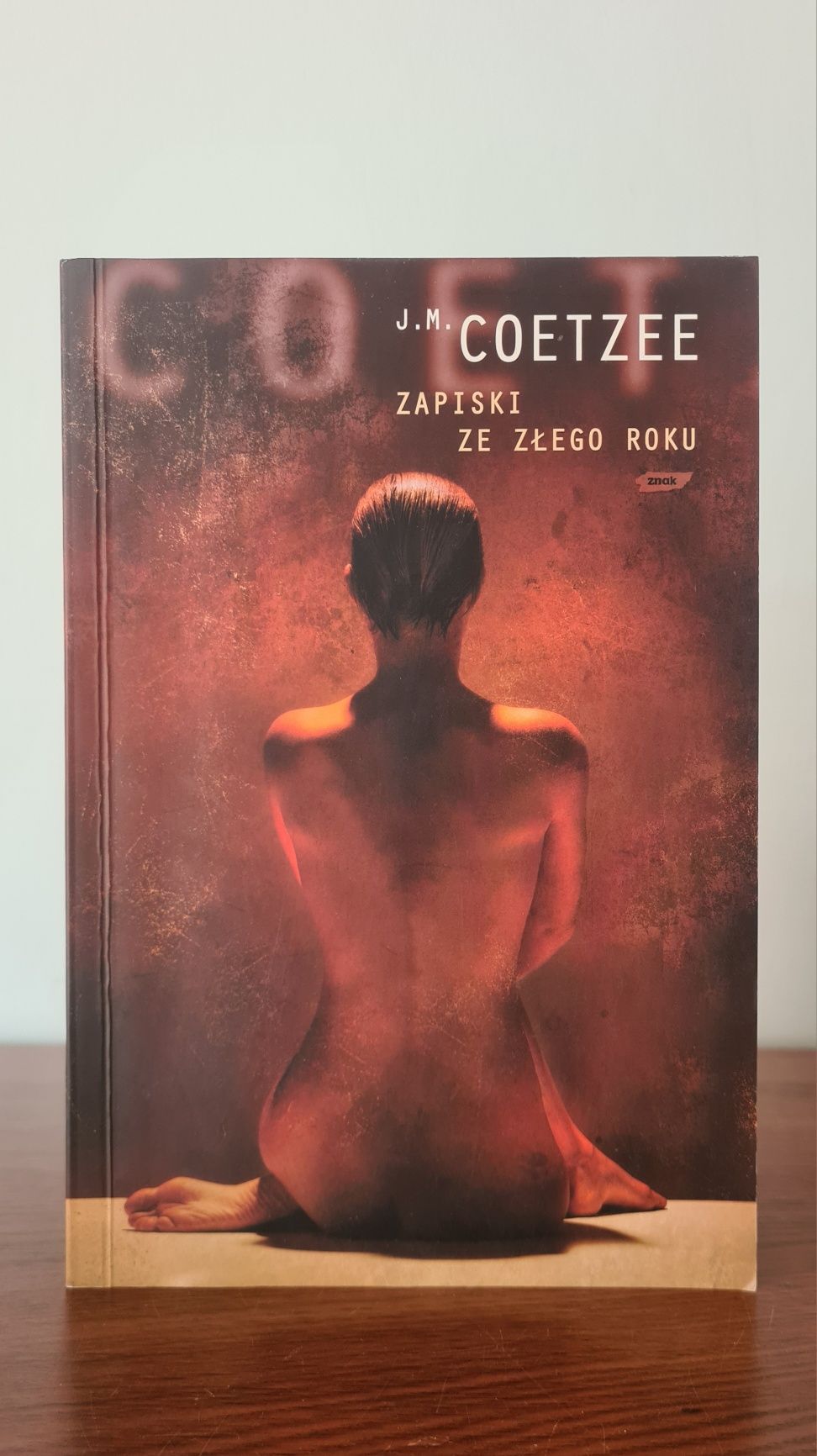 Zapiski ze złego roku - J.M. Coetzee