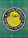 Naszywka na rzep "I have stability, the ability to stab"
