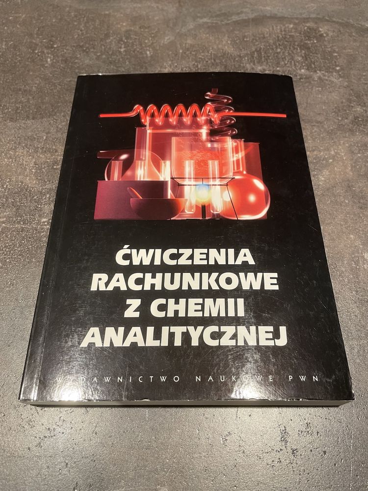 Ćwiczenia Rachunkowe z Chemii Analitycznej PWN Wydanie IX