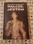 Książka Walczę, więc jestem Wojciech Zabłocki