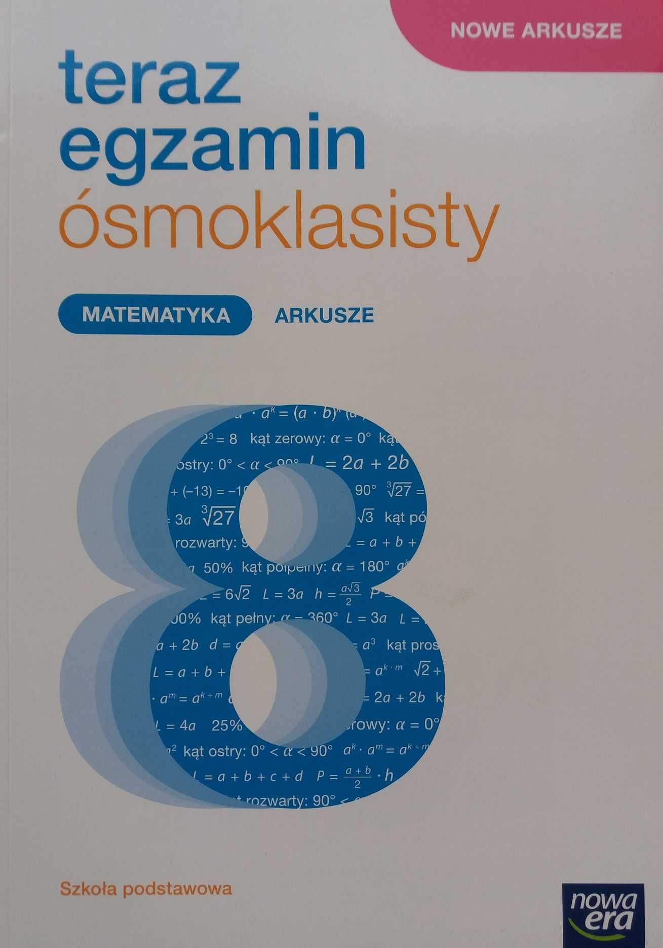 Teraz egzamin ósmoklasisty Matematyka Arkusze Nowa Era