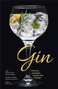 Gin. Historia, anegdoty, trendy oraz koktajle - Davide Terziotti, Vit