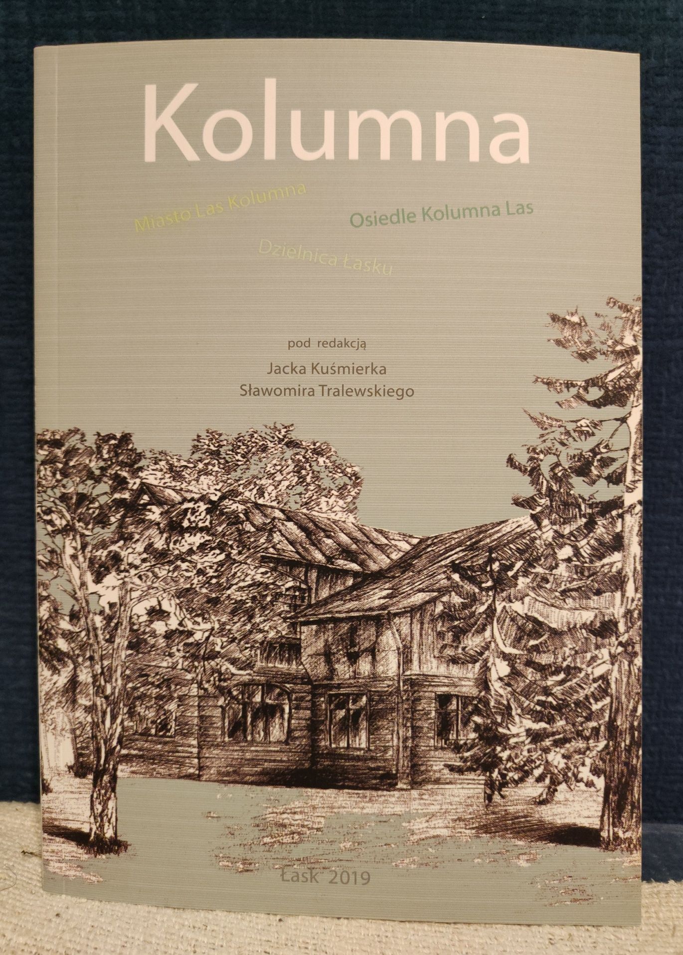 Książka Kolumna - praca zbiorowa J. Kuśmierka i S. Tralewskiego