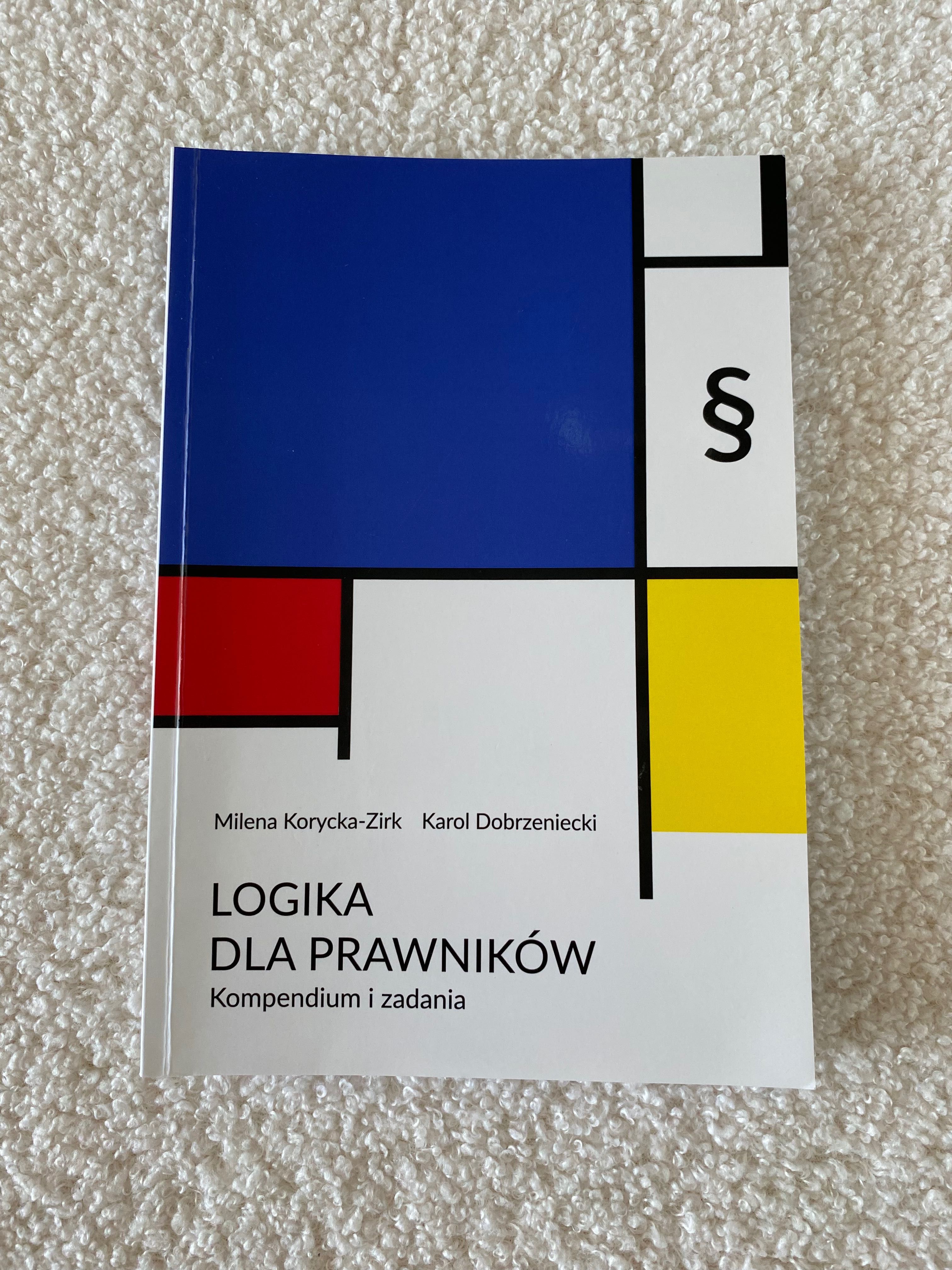 Logika dla prawników. Kompendium i zadania.