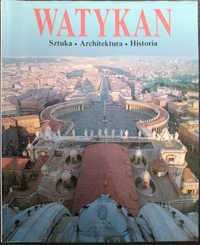 Watykan. Sztuka, architektura, historia