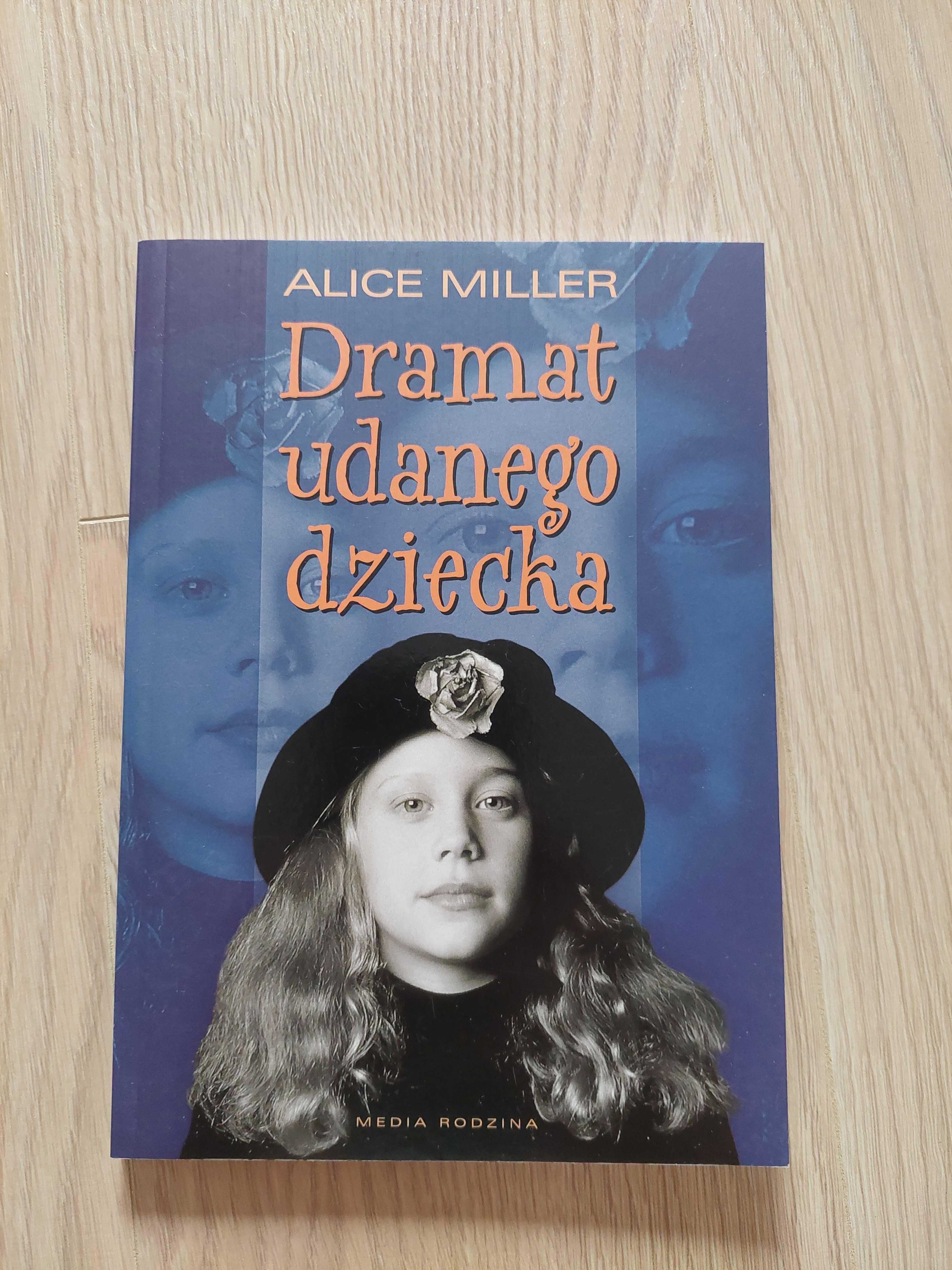 Książka Dramat udanego dziecka - Alice Miller