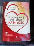 Przeprogramuj umysł na miłość
