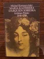 Maria Kazimiera D'Arquien Sobieska - królowa Polski