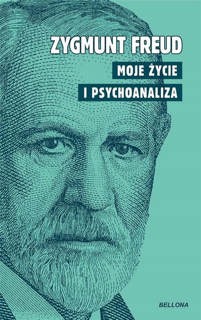 Moje Życie I Psychoanaliza, Zygmunt Freud