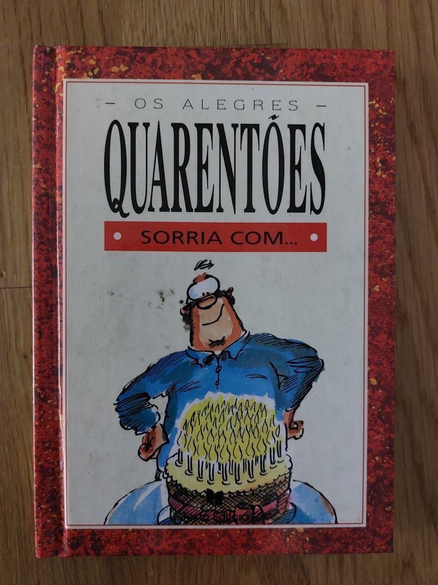 Livro Os Alegres Quarentões