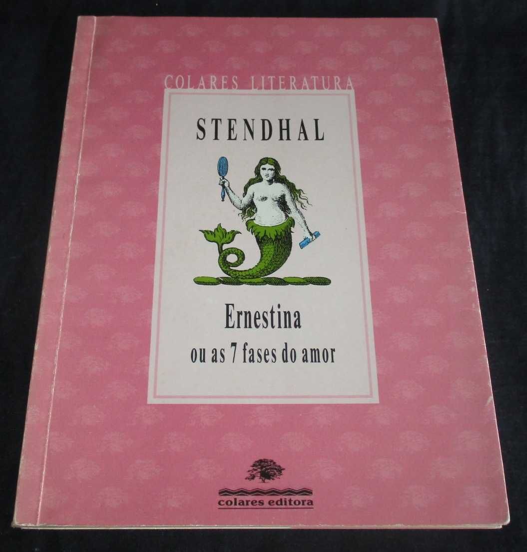 Livro Ernestina ou as 7 fases do amor Stendhal