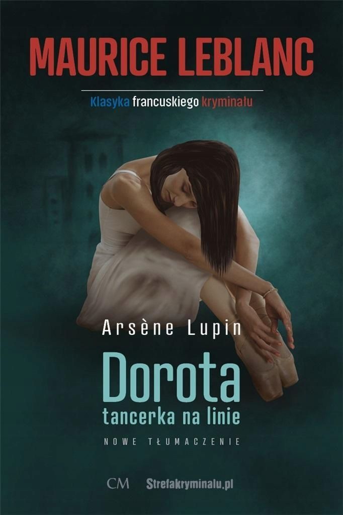 Arsene Lupin: Dorota Tancerka Na Linie