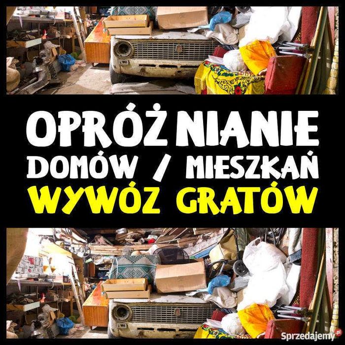 Sprzatanie posesji oproznianie mieszkan piwnic WYCENA ZA DARMO