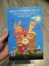 Książka Wielka Wyprawa Felicii Tomasz Krupa