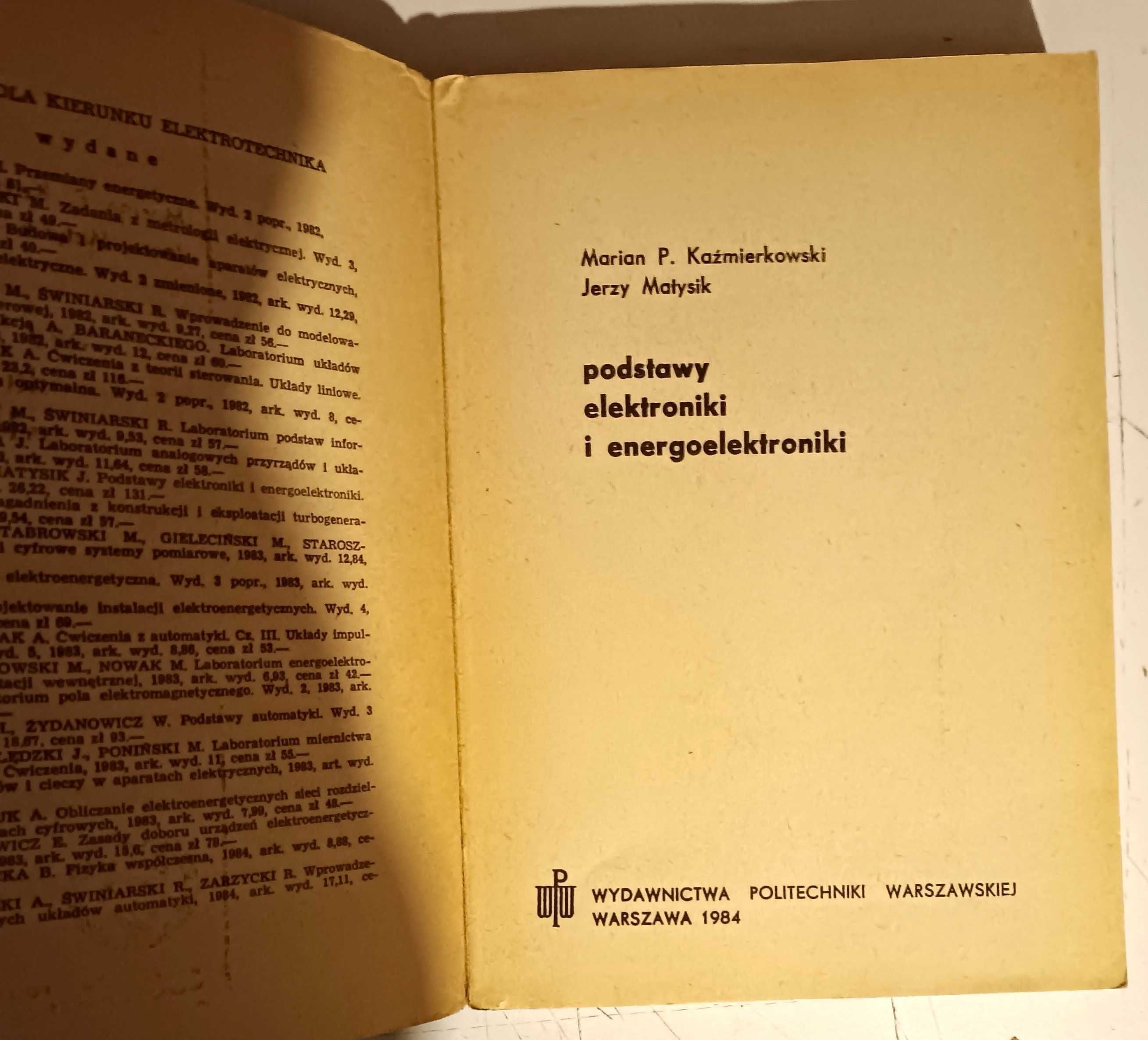 Podstawy elektroniki i energoelektroniki Kaźmierkowski, Matysiak 1984