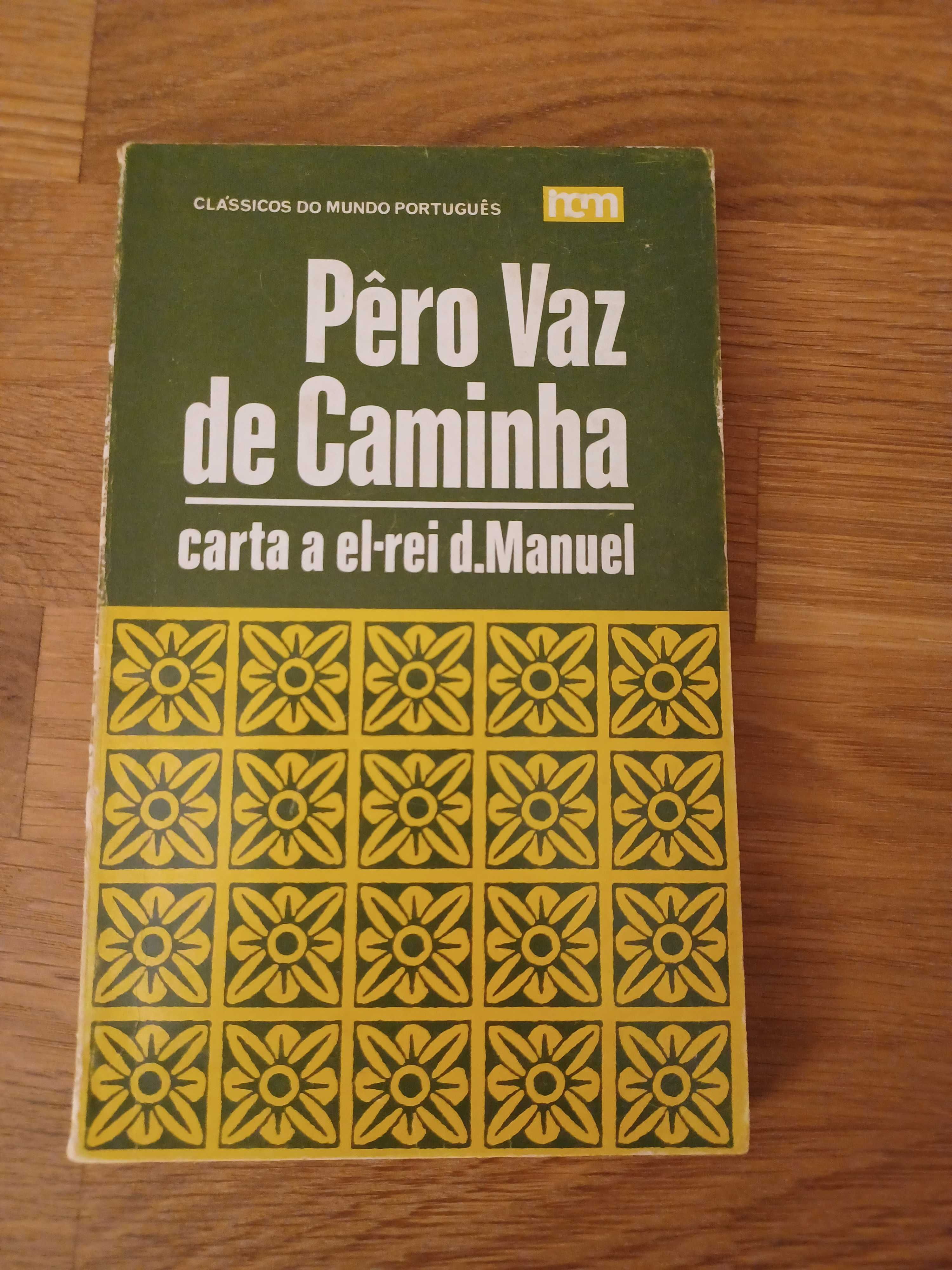 Pêro Vaz de Caminha - carta a el-rei D. Manuel