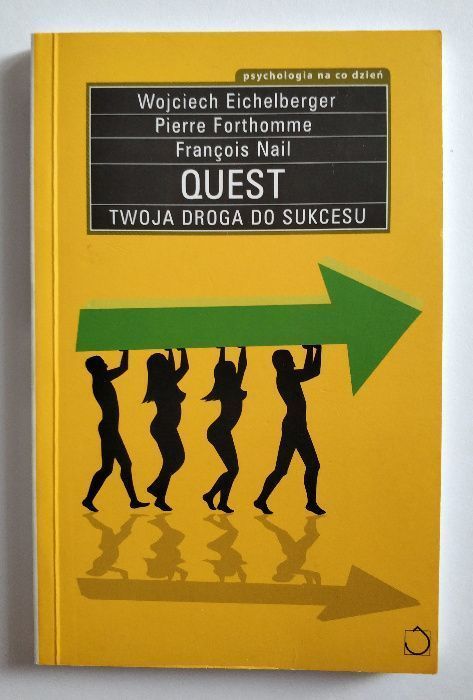 QUEST, Twoja droga do sukcesu, EICHELBERGER, Forthomme, Nail, UNIKAT
