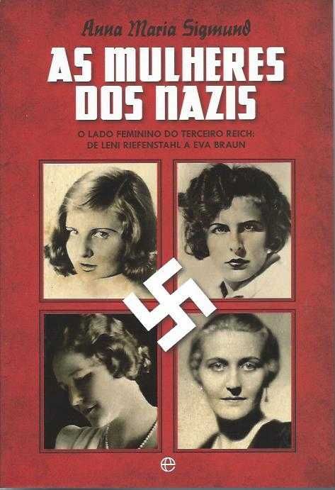 As mulheres dos nazis-Anna Maria Sigmund-Esfera dos Livros