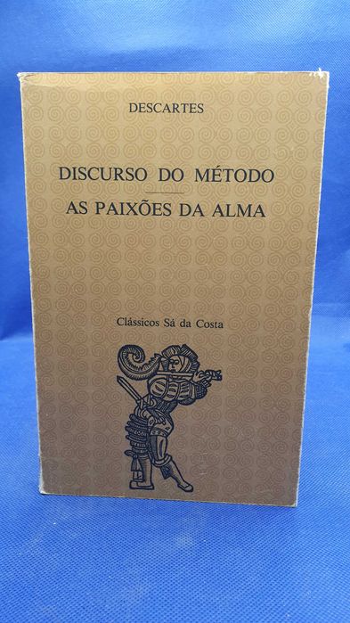 Livro - REF PBV - Descartes - Discurso do Método, As Paixões da Alma